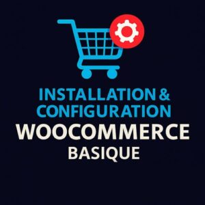 Installation-&-Configuration-WooCommerce-–-Basique